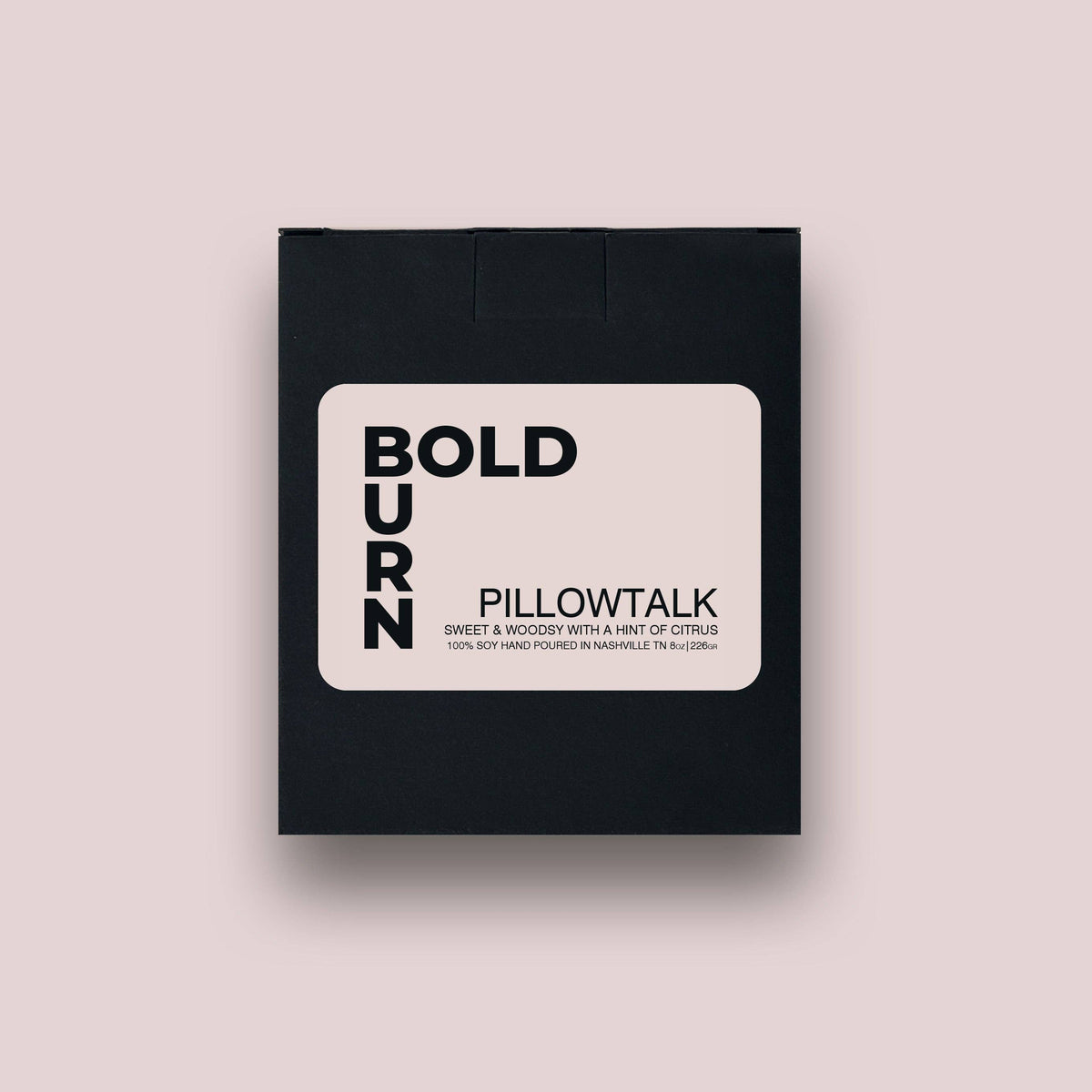 Bold Burn Soy Candle - Pillowtalk